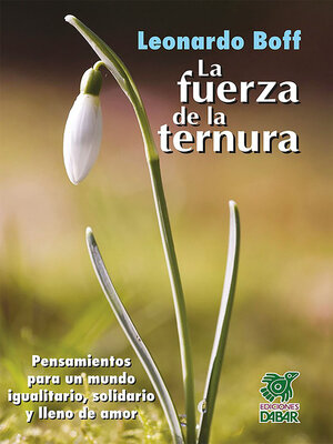 cover image of La fuerza de la ternura